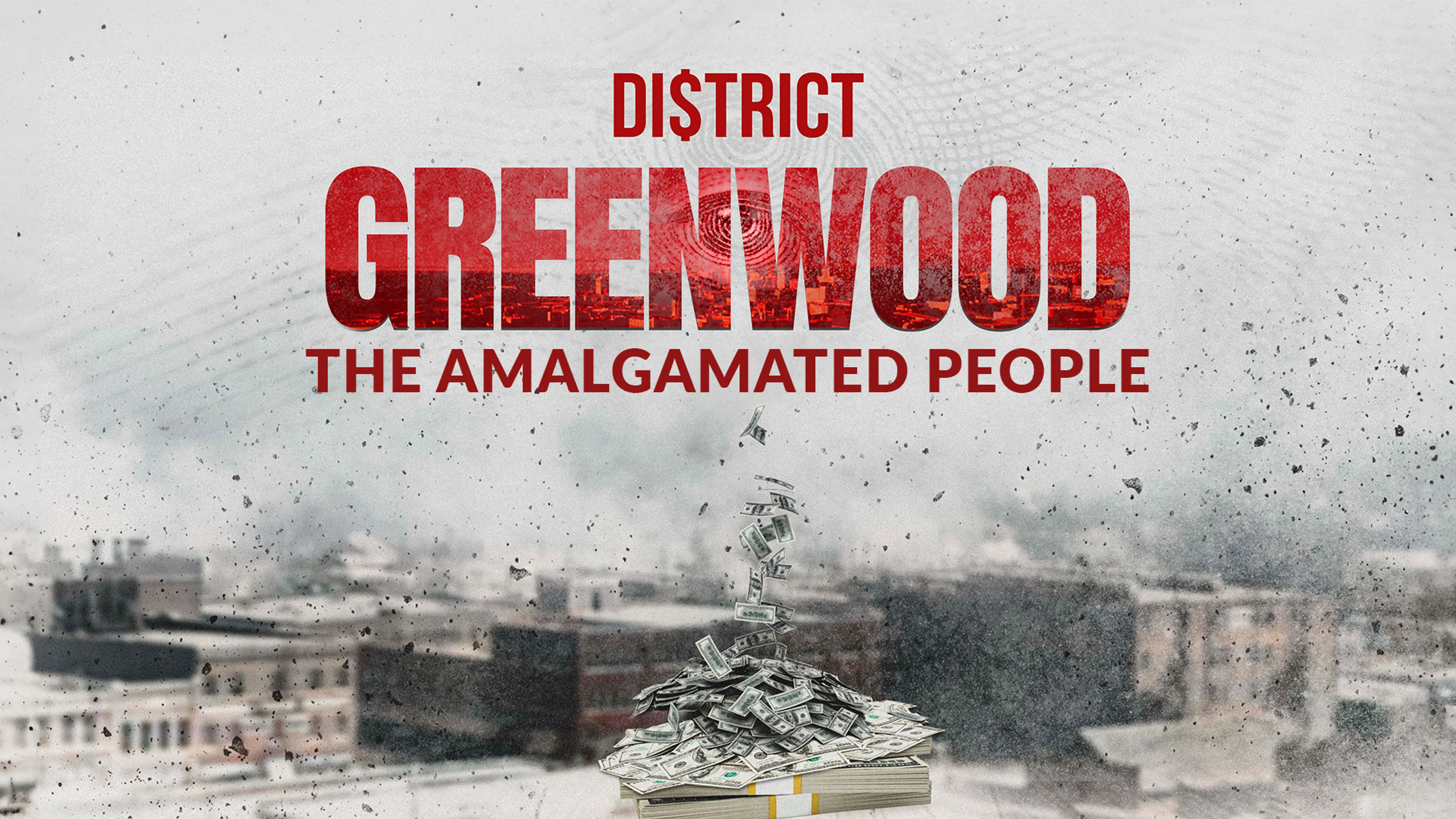 District Greenwood: The Amalgamated People poster